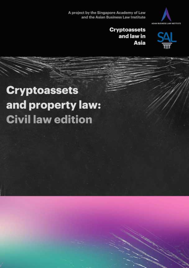 ABLI-SAL Cryptoasset Series – Cryptoassets and Property Law (civil law edition)